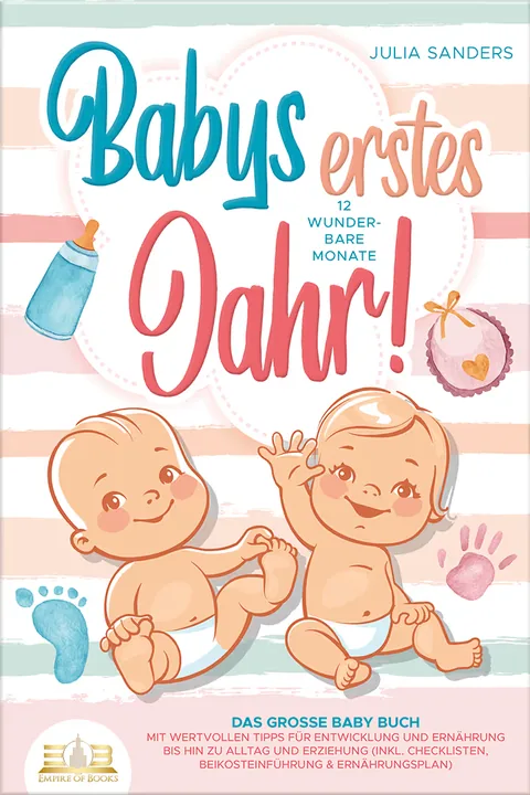 Portada del libro: Babys erstes Jahr! 12 wunderbare Monate