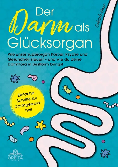 Book cover: Der Darm als Glücksorgan