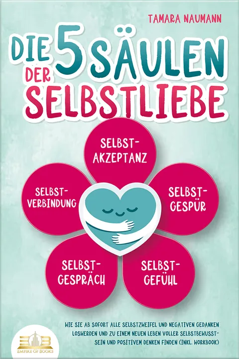 Portada del libro: Die 5 Säulen der Selbstliebe