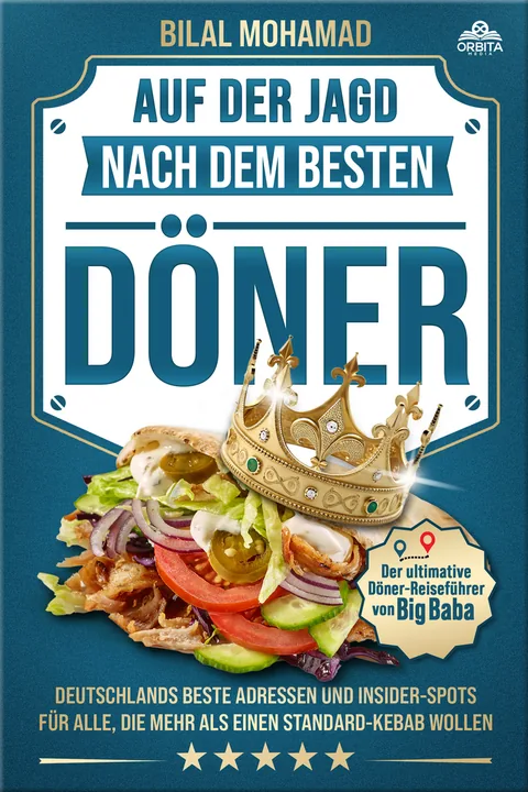 Book cover: Auf der Jagd nach dem besten Döner - Der ultimative Döner-Reiseführer von Big Baba