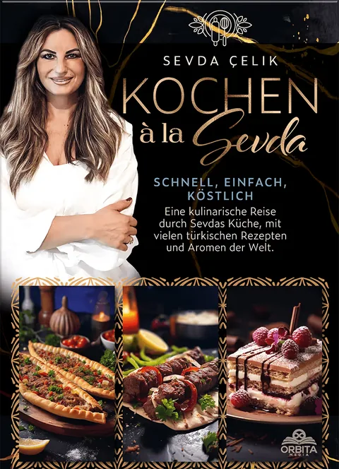 Couverture du livre : Kochen à la Sevda - Schnell, einfach, köstlich