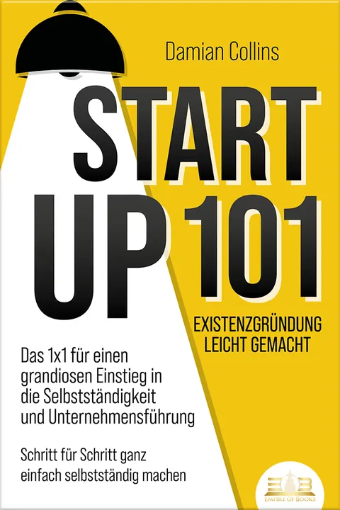 Portada del libro: Startup 101 - Existenzgründung leicht gemacht