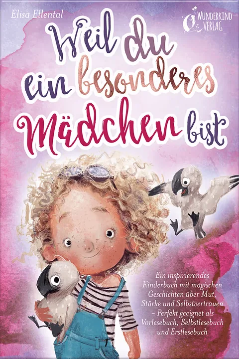 Portada del libro: Weil du ein besonderes Mädchen bist