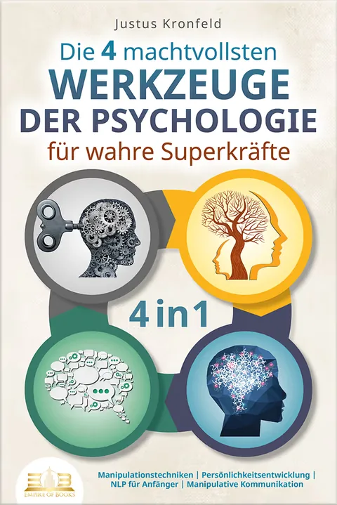 Portada del libro: Die 4 machtvollsten Werkzeuge der Psychologie für wahre Superkräfte