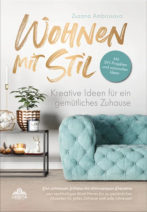 Portada del libro: Wohnen mit Stil - Kreative Ideen für ein gemütliches Zuhause