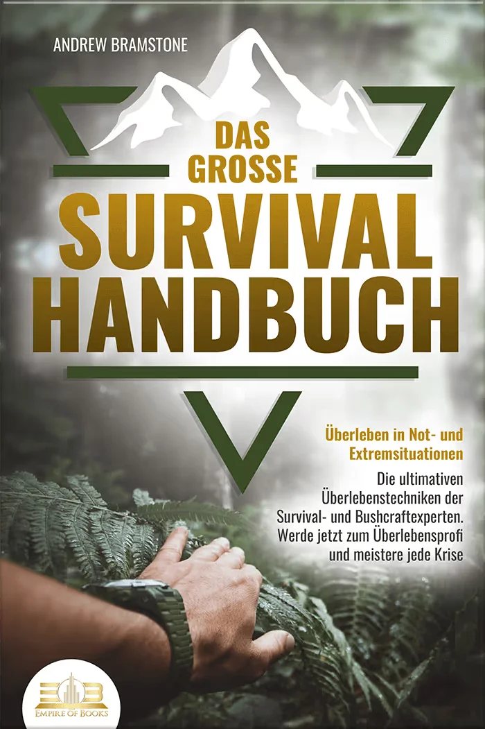Couverture du livre : Das große Survival Handbuch - Überleben in Not- und Extremsituationen